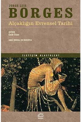 Alçaklığın Evrensel Tarihi İletişim Yayınları - 1