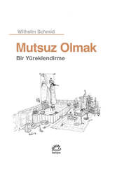 İletişim Yayınevi Mutsuz Olmak Bir Yüreklendirme - İletişim Yayınları