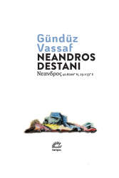 İletişim Yayınları Neandros Destanı - İletişim Yayınları