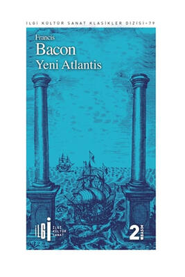 İlgi Kültür Sanat Yayınları Yeni Atlantis - 1