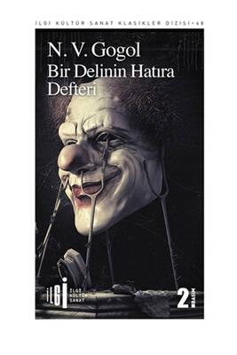 İlgi Kültür Sanat Yayınları Bir Delinin Hatıra Defteri - 1