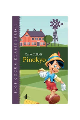 İlgi Kültür Sanat Yayınları Pinokyo - İlgi Çocuk Klasikleri 11 - 1