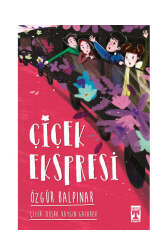İlk Genç Timaş Yayınları Çiçek Ekspresi - İlk Genç Timaş 