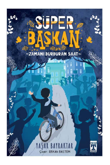 İlk Genç Timaş Süper Başkan Zamanı Durduran Saat - 1