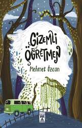 İlk Genç Timaş - İlk Genç Timaş Gizemli Öğretmen