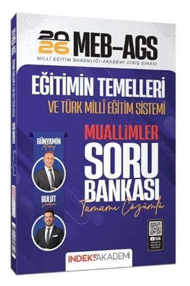 İndeks Akademi 2026 MEB AGS Eğitimin Temelleri ve Türk Milli Eğitim Sistemi MUALLİMLER Soru Bankası - 1