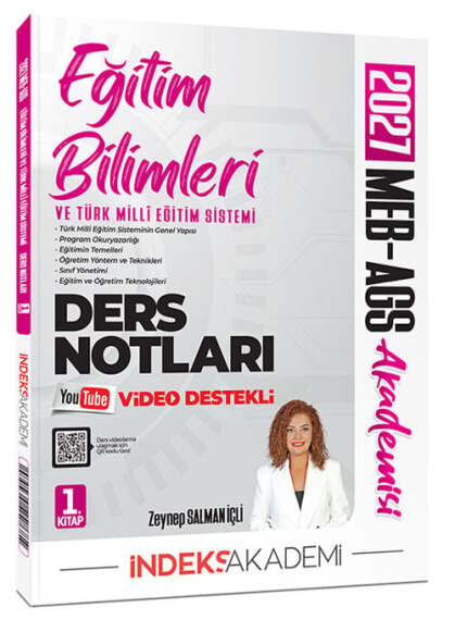 İndeks Akademi 2027 MEB-AGS Akademisi Eğitim Bilimleri ve Türk Milli Eğitim Sistemi Video Ders Notları 1. Kitap - Zeynep Salman İçli İndeks Akademi Yayıncılık - 1