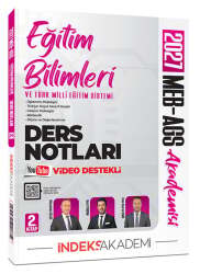 İndeks Akademi 2027 MEB-AGS Akademisi Eğitim Bilimleri ve Türk Milli Eğitim Sistemi Video Ders Notları 2. Kitap İndeks Akademi Yayıncılık - İndeks Akademi Yayıncılık