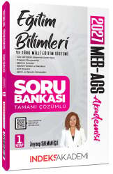 İndeks Akademi 2027 MEB-AGS Akademisi Eğitim Bilimleri ve Türk Milli Eğitim Sistemi Soru Bankası 1. Kitap Çözümlü - Zeynep Salman İçli İndeks Akademi Yayıncılık - İndeks Akademi Yayıncılık