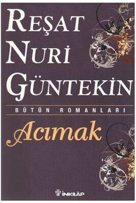 ​Acımak - Reşat Nuri Güntekin İnkılap Kitabevi - 1