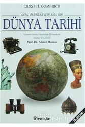 Genç Okurlar İçin Kısa Bir Dünya Tarihi İnkılap Kitabevi - İnkılap Kitabevi