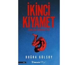 İnkılap Kitabevi - İkinci Kıyamet - Buğra Gülsoy - İnkılap Kitabevi