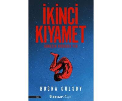 İkinci Kıyamet - Buğra Gülsoy - İnkılap Kitabevi - 1