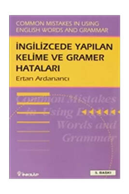 İnkılap Kitabevi İngilizce`de Yapılan Kelime ve Gramer Hataları Common Mistakes in Using English Words and Grammar - 1