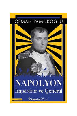 İnkılap Kitabevi Napolyon - İmparator ve General - 1