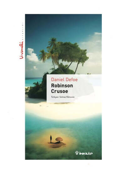 İnkılap Kitabevi Robinson Crusoe - Livaneli Kitaplığı - 1