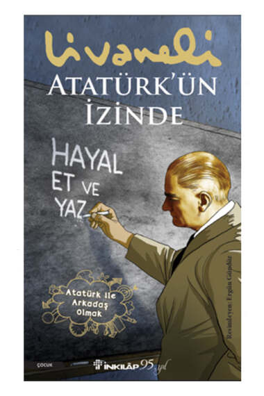 İnkılap Kitabevi Atatürkün İzinde - 1