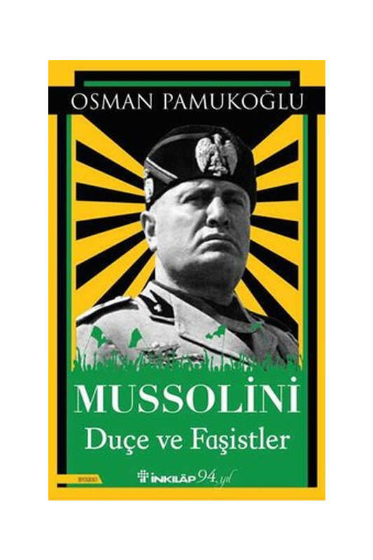 İnkılap Kitabevi Mussolini - Duçe ve Faşistler