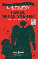 İş Bankası Kültür Yayınları - İnsan Neyle Yaşar? İş Bankası Kültür Yayınları