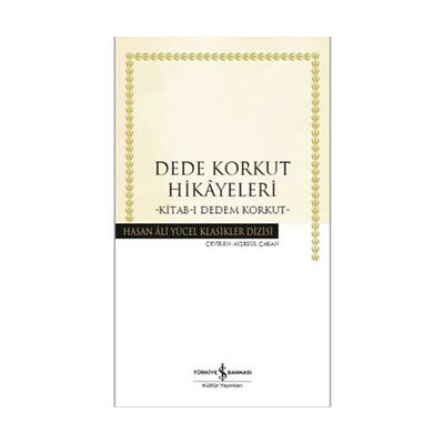 ​Dede Korkut Hikayeleri-Kitab-ı Dedem Korkut İş Bankası Kültür Yayınları - 1