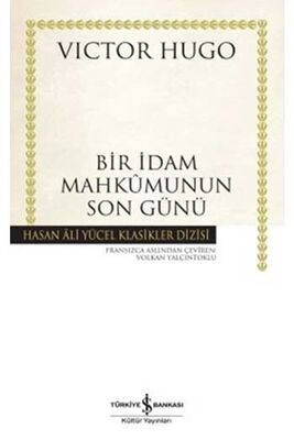 ​Bir İdam Mahkumunun Son Günü İş Bankası Kültür Yayınları - 1