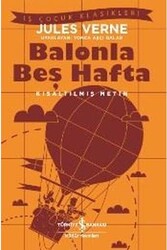 ​Balonla Beş Hafta Kısaltılmış Metin İş Bankası Kültür Yayınları - İş Bankası Kültür Yayınları