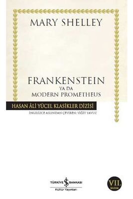 ​Frankenstein Ya Da Modern Prometheus İş Bankası Kültür Yayınları - 1