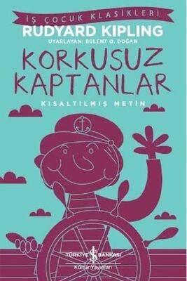 ​Korkusuz Kaptanlar Kısaltılmış Metin İş Bankası Kültür Yayınları - 1