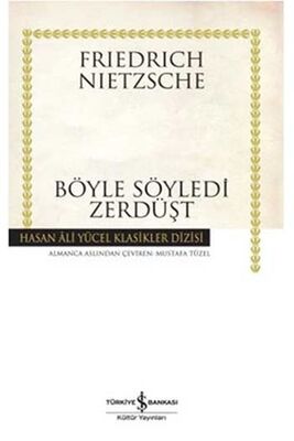 ​Böyle Söyledi Zerdüşt İş Bankası Kültür Yayınları - 1