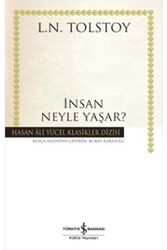 ​İnsan Neyle Yaşar? İş Bankası Kültür Yayınları - İş Bankası Kültür Yayınları