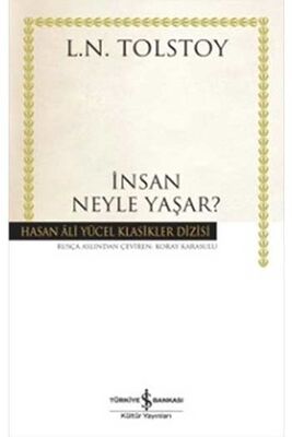 ​İnsan Neyle Yaşar? İş Bankası Kültür Yayınları - 1