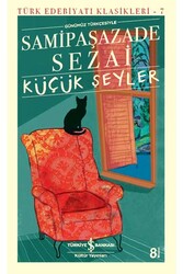 İş Bankası Kültür Yayınları - Küçük Şeyler Kısaltılmış Metin İş Bankası Kültür Yayınları