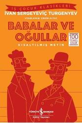 İş Bankası Kültür Yayınları - Babalar ve Oğullar Kısaltılmış Metin İş Bankası Kültür Yayınları