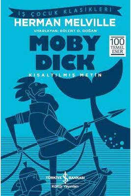 Moby Dick Kısaltılmış Metin İş Bankası Kültür Yayınları - 1