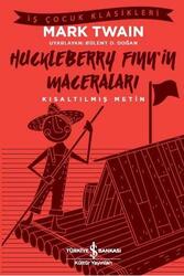 Huckleberry Finn’in Maceraları Kısaltılmış Metin İş Bankası Kültür Yayınları - İş Bankası Kültür Yayınları