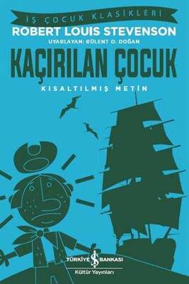 Kaçırılan Çocuk Kısaltılmış Metin İş Bankası Kültür Yayınları - 1