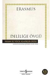 Deliliğe Övgü İş Bankası Kültür Yayınları - İş Bankası Kültür Yayınları