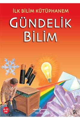 İlk Bilim Kütüphanem Gündelik Bilim İş Bankası Kültür Yayınları - 1