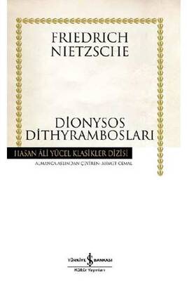 Dionysos Dithyrambosları Hasan Ali Yücel Klasikleri İş Bankası Kültür Yayınları - 1