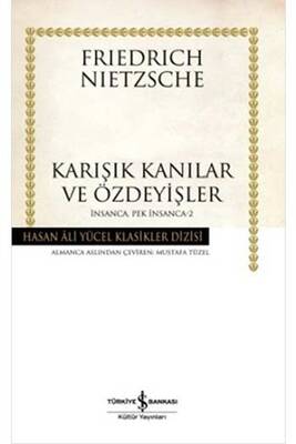 Karışık Kanılar ve Özdeyişler İnsanca Pek İnsanca 2 Hasan Ali Yücel Klasikleri İş Bankası Kültür Yayınları - 1