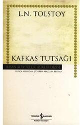 Kafkas Tutsağı Hasan Ali Yücel Klasikleri İş Bankası Kültür Yayınları - İş Bankası Kültür Yayınları