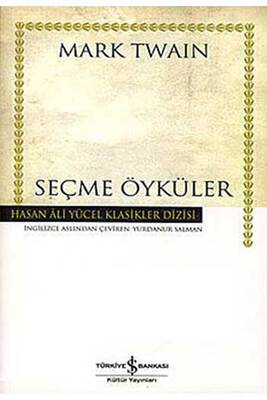 Seçme Öyküler Hasan Ali Yücel Klasikleri İş Bankası Kültür Yayınları - 1