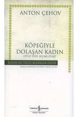 Köpeğiyle Dolaşan Kadın Hasan Ali Yücel Klasikleri İş Bankası Kültür Yayınları - 1