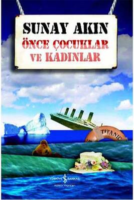 Önce Çocuklar ve Kadınlar İş Bankası Kültür Yayınları - 1