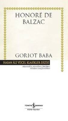 ​Goriot Baba (Ciltli) Hasan Ali Yücel Klasikleri İş Bankası Kültür Yayınları - 1
