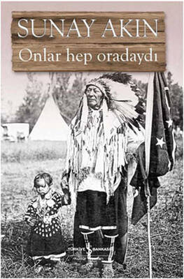 ​Onlar Hep Oradaydı İş Bankası Kültür Yayınları - 1