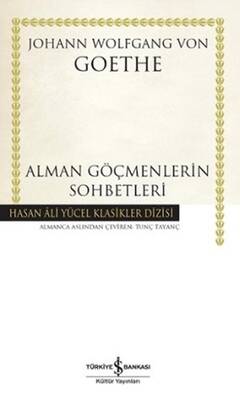 ​Alman Göçmenlerin Sohbetleri Hasan Ali Yücel Klasikleri İş Bankası Kültür Yayınları - 1