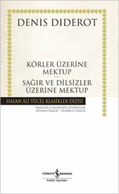 ​Körler Üzerine Mektup Sağır ve Dilsizler Üzerine Mektup Hasan Ali Yücel Klasikleri İş Bankası Kültür Yayınları - 1