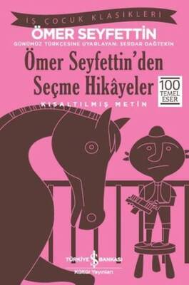 Ömer Seyfettin'den Seçme Hikayeler İş Bankası Kültür Yayınları - 1