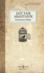 İş Bankası Kültür Yayınları - İş Bankası Kültür Yayınları Lüzumsuz Adam